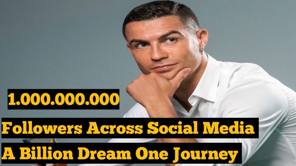 How did Cristiano Ronaldo reach a billion followers on social media?