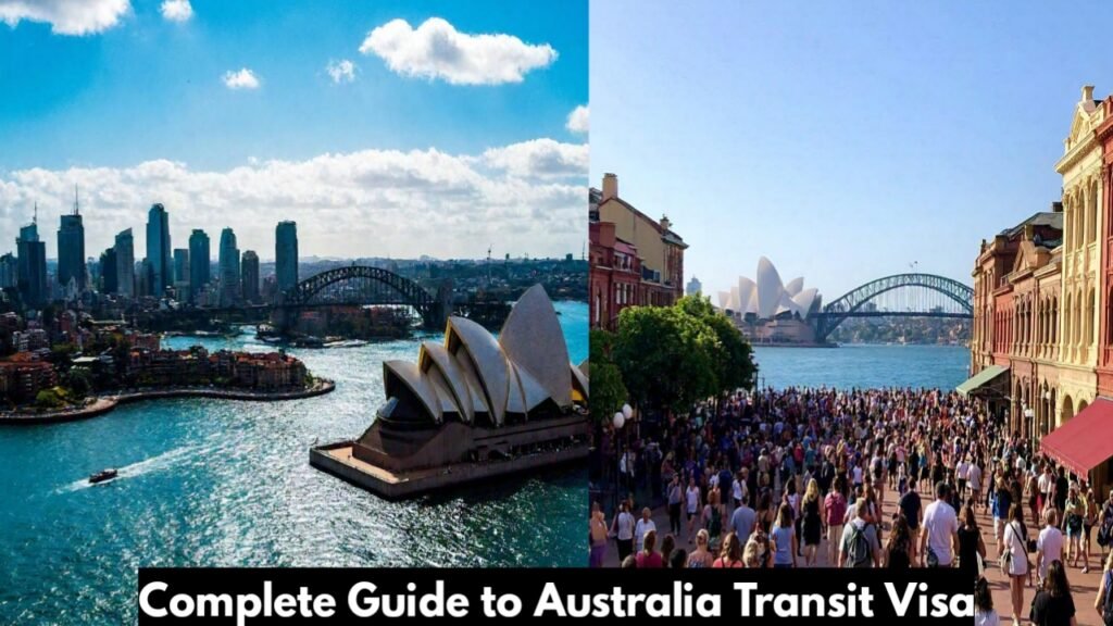 Complete Guide to Australia Transit Visa